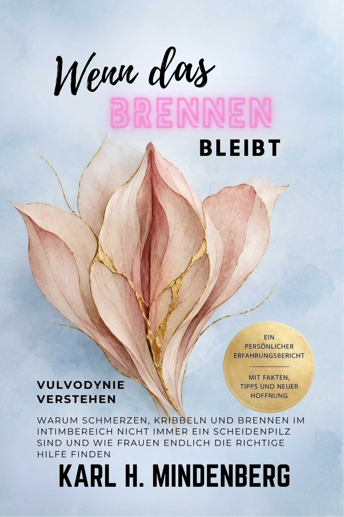 Buchcover Wenn das Brennen bleibt – Vulvodynie verstehen